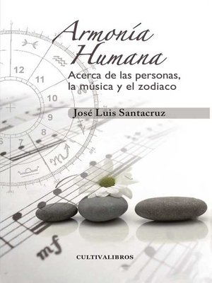 cover image of Armonía humana, Acerca de las personas, la música y el zodiaco